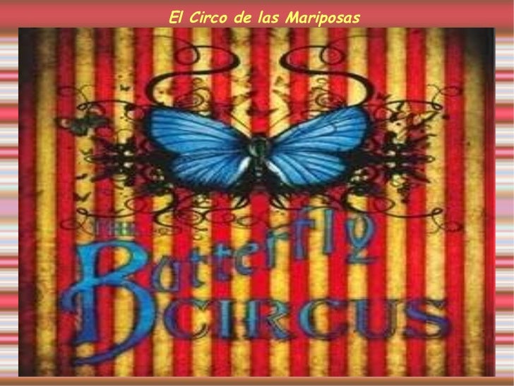 Circo de las mariposas