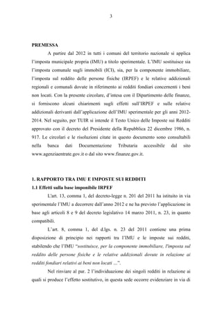 3




PREMESSA
        A partire dal 2012 in tutti i comuni del territorio nazionale si applica
l’imposta municipale propr...