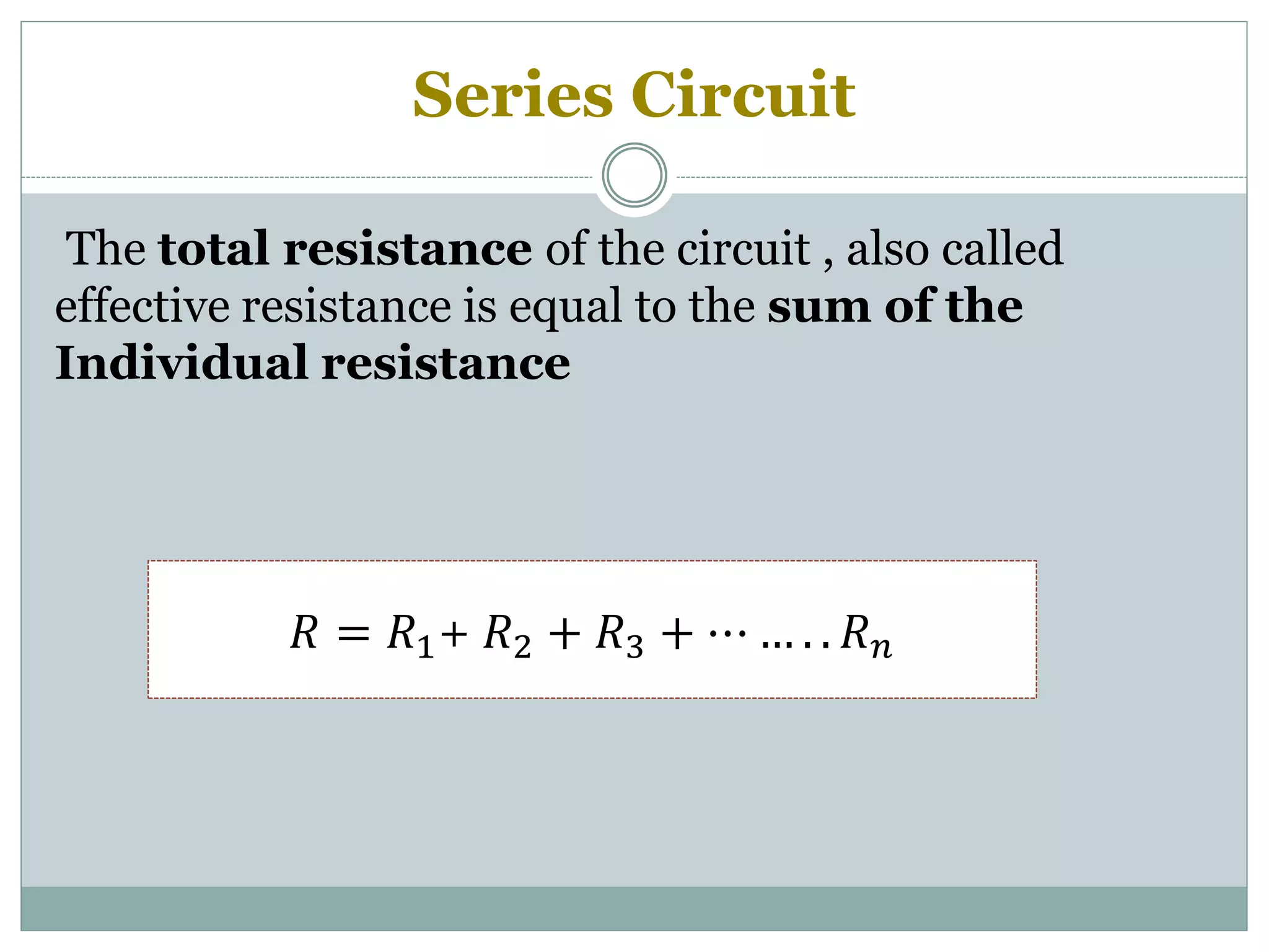 Basic Series Circuit R1 R2 R3 Series Circuit | PPTX