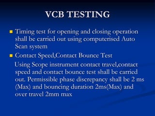 Vcb Timer Test CIRCUIT BREAKER USED IN THERMAL POWER PLANTS | PPT