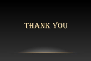 THANK YOU
 