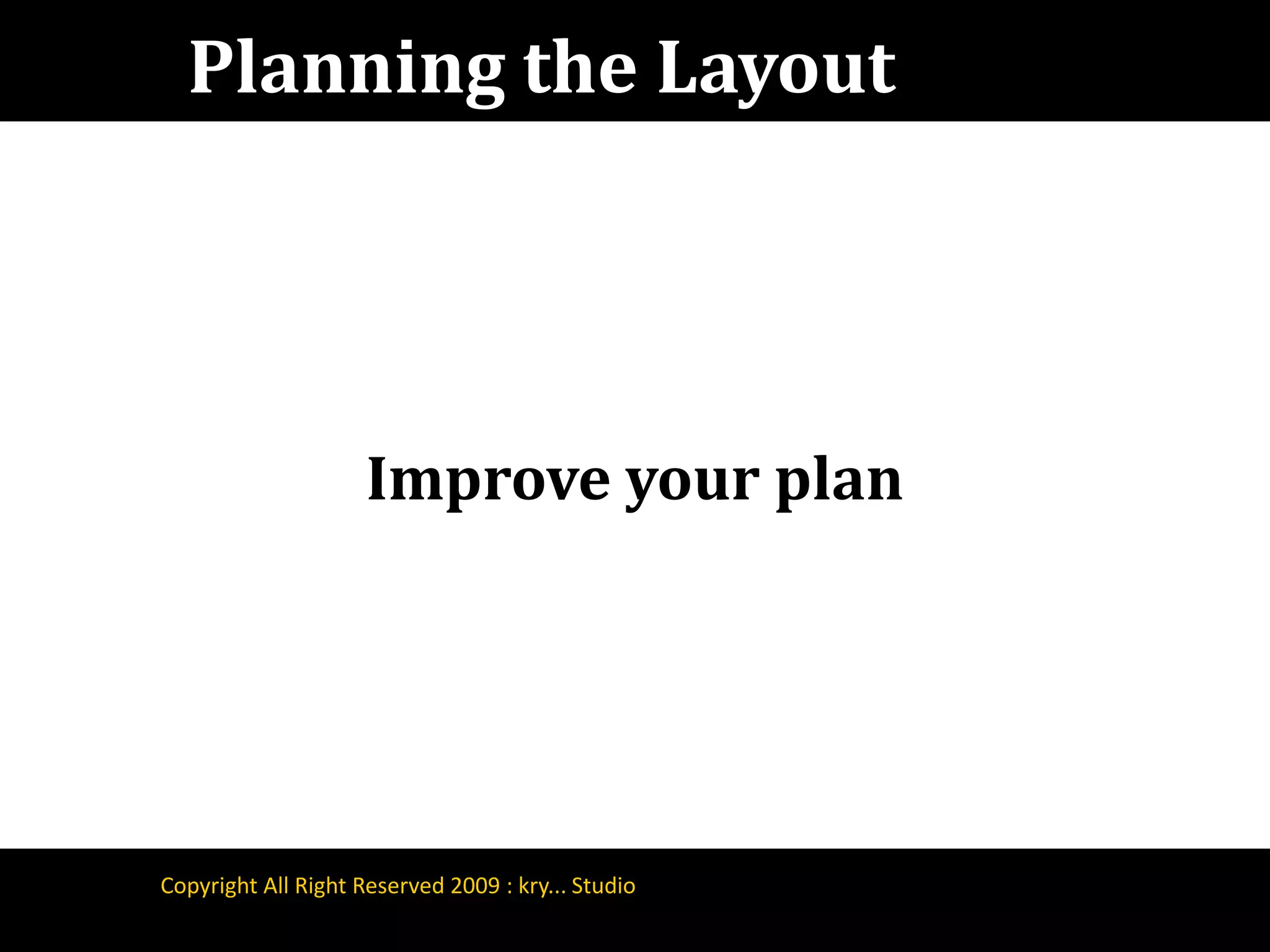 Planning the Layout 1