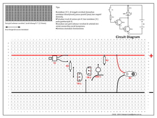 +R1S1+R2cLED 1beTR 1_Tips:Letakkan [ IC ]  ditengahverobod, kemudiantandakanlaluan[track] puncapositif [atas] dannegatif [bawah], 