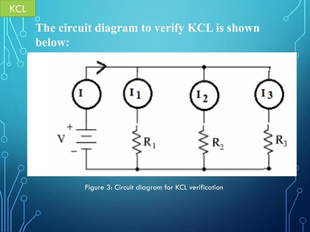 Circuit lab 6 kirchoff’s current law (kcl)@taj | PPT