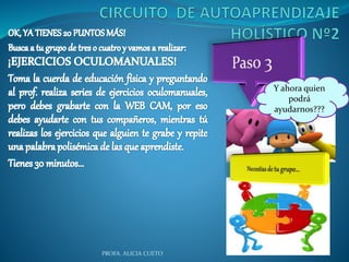 Y ahora quien 
podrá 
ayudarnos??? 
PROFA. ALICIA CUETO 
 