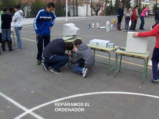 REPARAMOS EL ORDENADOR 