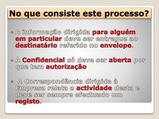 No que consiste este processo?
 