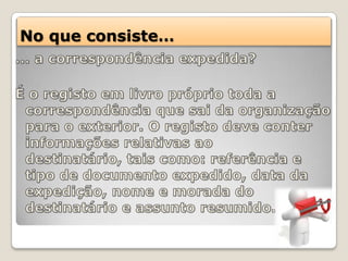 No que consiste…
 