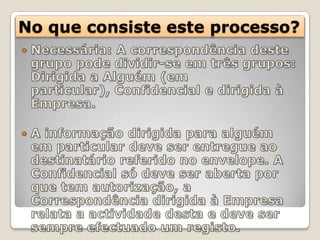 No que consiste este processo?
 