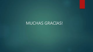 MUCHAS GRACIAS!
 