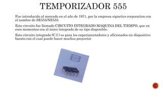 Circuito integrado de 555 | PPTX