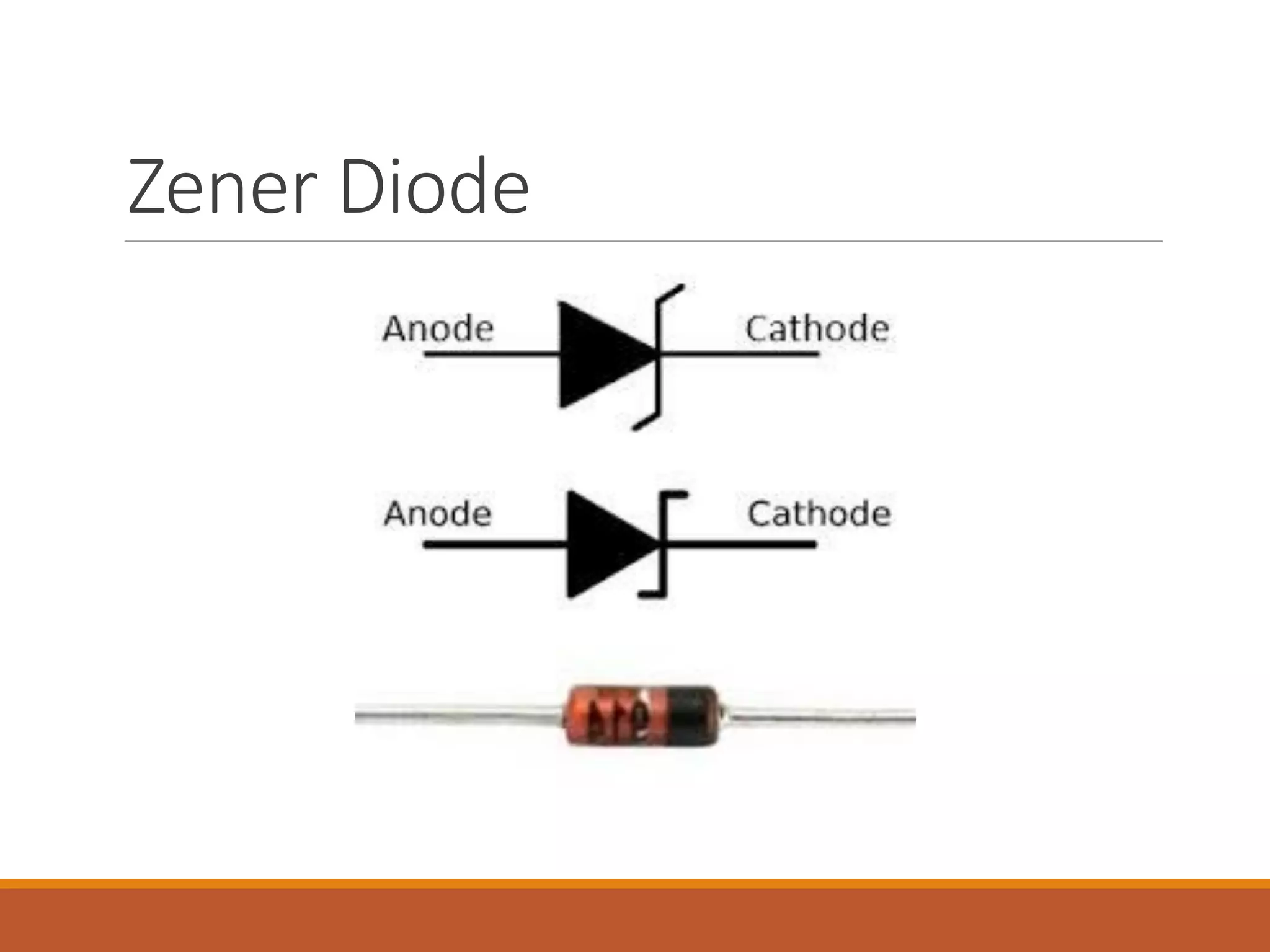 Zener Diode
 