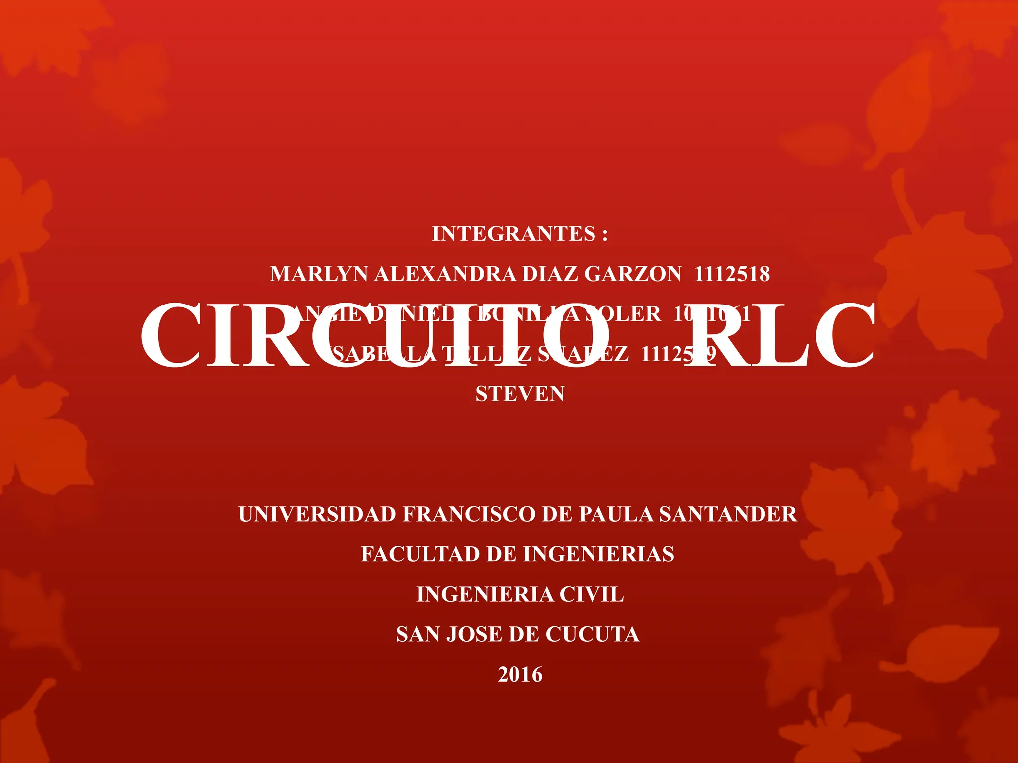 Alexandra Rlc CIRCUITO RLC, Resistivo, Inductivo y Capacitivo | PPTX