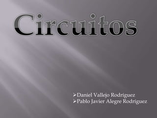 Circuitos ,[object Object]