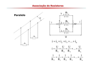 Associação de Resistores

Paralelo

 