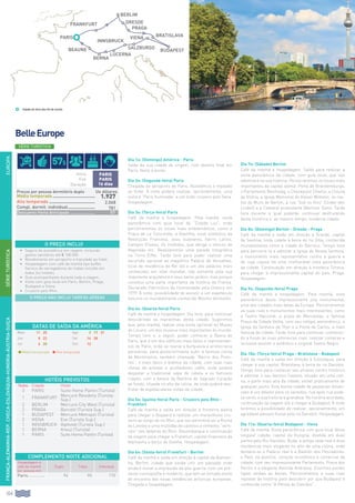104
EUROPAFRANÇA-ALEMANHA-REP.CHECA-ESLOVÁQUIA-HUNGRIA-ÁUSTRIA-SUIÇA
BelleEurope
Dia 1o: (Domingo) América - Paris
Saída da sua cidade de origem, com destino final em
Paris. Noite à bordo.
Dia 2o: (Segunda-feira) Paris
Chegada ao aeroporto de Paris. Assistência e traslado
ao hotel. À noite poderá realizar, opcionalmente, uma
visita à “Paris Iluminada” e um lindo cruzeiro pelo Sena.
Hospedagem.
Dia 3o: (Terça-feira) Paris
Café da manhã e hospedagem. Pela manhã, visita
panorâmica com guia local da “Cidade Luz”, onde
percorreremos os locais mais emblemáticos, como a
Praça de La Concordia, a Bastilha, local simbólico da
Revolução Francesa, seus bulevares, bairro Latino,
Campos Elíseos, Os Inválidos, que abriga o túmulo de
Napoleão etc. Realizaremos uma parada fotográfica
na Torre Eiffel. Tarde livre para poder realizar uma
excursão opcional ao magnífico Palácio de Versalhes,
local de residência do Rei Sol e um dos palácios mais
conhecidos em nível mundial, não somente pela sua
imponente arquitetura e seus belos jardins, mas porque
constitui uma parte importante da história da França.
Declarado Patrimônio da Humanidade pela Unesco em
1979. À noite, possibilidade de assistir a um espetáculo
noturno no mundialmente conhecido Moinho Vermelho.
Dia 4o: (Quarta-feira) Paris
Café da manhã e hospedagem. Dia livre, para continuar
descobrindo as maravilhas desta cidade. Sugerimos
que, pela manhã, realize uma visita opcional ao Museu
do Louvre, um dos museus mais importantes do mundo.
Tempo livre e, a seguir, poder conhecer a Ópera de
Paris, que é um dos edifícios mais belos e representati-
vos de Paris, onde se reunia a burguesia e aristocracia
parisiense, para posteriormente subir à famosa colina
de Montmartre, também chamada “Bairro dos Pinto-
res”, o mais típico e boêmio da cidade, com suas ruas
cheias de artistas e acolhedores cafés, onde poderá
degustar a tradicional sopa de cebola e os famosos
crepes, com a beleza da Basílica do Sagrado Coração
ao fundo, situada no alto da colina, de onde poderá des-
frutar de espetaculares vistas da cidade.
Dia 5o: (quinta-feira) Paris - Cruzeiro pelo Rhin -
Frankfurt
Café da manhã e saída em direção à fronteira alemã
para chegar a Boppard e realizar um maravilhoso cru-
zeiro ao longo do rio Rhin, que nos permitirá ver a Rocha
de Loreley e uma multidão de castelos e vinhedos “verti-
cais” nas ladeiras do Rhin. Desembarque e continuação
da viagem para chegar a Frankfurt, capital financeira da
Alemanha e berço de Goethe. Hospedagem.
Dia 6o: (Sexta-feira) Frankfurt - Berlim
Café da manhã e saída em direção à capital da Aleman-
ha, Berlim, cidade que soube unir um passado onde
ainda é visível a impressão da pós-guerra, com um pre-
sente cosmopolita e moderno, que tem se tornado ponto
de encontro das novas tendências artísticas europeias.
Chegada e hospedagem.
Dia 7o: (Sábado) Berlim
Café da manhã e hospedagem. Saída para realizar a
visita panorâmica da cidade, com guia local, que nos
adentrará na sua historia. Percorreremos os locais mais
importantes da capital alemã: Porta de Brandemburgo,
o Parlamento Reichstag, o Checkpoint Charlie, a Coluna
da Vitória, a Igreja Memorial do Káiser Wilhelm, os res-
tos do Muro de Berlim, a rua “Sob os tilos” (Under den
Linden) e a Catedral protestante (Berliner Dom). Tarde
livre durante a qual poderão continuar desfrutando
desta histórica e, ao mesmo tempo, moderna cidade.
Dia 8o: (Domingo) Berlim - Dresde - Praga
Café da manhã e saída em direção a Dresde, capital
da Saxônia, linda cidade à beira do rio Elba, conhecida
mundialmente como a cidade do Barroco. Tempo livre
para percorre-la e admirar a Igreja de Nossa Senhora,
o monumento mais representativo contra a guerra e
de cuja cúpula há uma imelhorável vista panorâmica
da cidade. Continuação em direção à fronteira Tcheca,
para chegar à impressionante capital do país, Praga.
Hospedagem.
Dia 9o: (Segunda-feira) Praga
Café da manhã e hospedagem. Pela manhã, vista
panorâmica desta impressionante joia monumental,
uma das cidades mais belas da Europa. Percorreremos
as suas ruas e monumentos mais interessantes, como
o Teatro Nacional, a praza de Wenceslao, a famosa
Praça da Cidade Velha, com seu relógio astronômico, a
Igreja da Senhora de Thyn e a Ponte de Carlos, a mais
famosa da cidade. Tarde livre para continuar conhecen-
do a fundo às suas pitorescas ruas, realizar compras e
inclusive assistir o autêntico e original Teatro Negro.
Dia 10o: (Terça-feira) Praga - Bratislava - Budapest
Café da manhã e saída em direção à Eslováquia, para
chegar à sua capital, Bratislava, à beira do rio Danúbio.
Tempo livre para conhecer seu atrativo centro histórico
e admirar o seu famoso Castelo, situado em uma coli-
na, a parte mais alta da cidade, visível praticamente de
qualquer ponto. Esta bonita cidade de pequenas dimen-
sões é um deleite para os sentidos; rua após rua pode-
se sentir a sua história e grandeza. No horário acordado,
continuação da viagem até a chegar a Budapest. À noite
teremos a possibilidade de realizar, opcionalmente, um
agradável passeio fluvial pelo rio Danúbio. Hospedagem.
Dia 11o: (Quarta-feira) Budapest - Viena
Café da manhã. Visita panorâmica com guia local desta
singular cidade, capital da Hungria, dividida em duas
partes pelo Rio Danúbio: Buda, a antiga sede real e área
residencial mais elegante no alto de uma colina, onde
destaca-se o Palácio real e a Bastión dos Pescadores,
e Pest, na planície, coração econômico e comercial da
cidade, com seu impressionante Parlamento, Praça dos
Heróis e a elegante Avenida Andrassy. Enormes pontes
ligam ambas as beiras. Percorreremos a suas ruas
repletas de história para descobrir por que Budapest é
conhecida como “A Pérola do Danúbio”.
SÉRIE TURÍSTICA
SÉRIETURÍSTICA
O PREÇO INCLUI
•		 Seguro de assistência em viagem, incluindo
gastos sanitários até € 100.000.
•		Recebimento em aeroporto e translado ao hotel.
•		Hospedagem com café da manhã tipo buffet.
Serviço de carregadores de malas incluído em
todos los hoteles.
•		Guia acompanhante durante toda a viagem.
•		Visita com guia local em Paris, Berlim, Praga,
Budapest e Viena.
•		Cruzeiro pelo Rhin.
O PREÇO NÃO INCLUI TARIFAS AÉREAS
HOTÉIS PREVISTOS
Noites Cidade Hotel
3 Paris Suite Home Pantin (Turista)
1 Frankfurt Mercure Residenz (Turista
Sup.)
2 Berlim Mercure City West (Turista)
2 Praga Barceló (Turista Sup.)
1 Budapest Mercure Metropol (Turista)
2 Viena Exe (Turista Sup.)
1 Innsbruck Alphotel (Turista Sup.)
1 Berna Kreuz (Turista)
1 Paris Suite Home Pantin (Turista)
COMPLEMENTO NOITE ADICIONAL
Hospedagem e
café da manhã
por pessoa em:
Duplo Triplo Individual
Paris............... 94 90 170
DATAS DE SAÍDA DA AMÉRICA
Maio 11 25 Ago 3 17 31
Jun 8 22 Set 14 28
Jul 6 20 Out 12
l Média temporada l Alta temporada
Inicio
Fim
Duração
Paris
Paris
16 dias
Preços por pessoa dormitório duplo Us dólares
Média temporada................................... 1.927
Alta temporada...................................... 2.068
Compl. dormit. individual....................... 781
Descuento Venta Anticipada..................... 	 57
Cidades de início e/ou fim de circuito
berna
BEAUNE
frankfurt
Berlim
DRESDE
Paris
LUCERNA
praga
viena
innsbruck
SALZBURGO
budapest
bratislava
57$
 