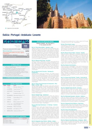 39
HOTÉIS PREVISTOS
Noites Cidade Hotel
1 LUGO Méndez Núñez ****
1 ACORUÑA Tryp Coruña ****
1 SANTIAGO Tryp Santiago ****
1 VIGO Ciudad de Vigo ****
1 SALAMANCA Alameda Palace *****
1 FÁTIMA Santa Maria ****
2 LISBOA Lutecia ****
2 SEVILLA Melia Lebreros ****
1 C. DEL SOL
Las Pirámides ****
(Junior Suite)
1 GRANADA Melia Granada
1 valencia AC Valencia ****
2 barcelona Catalonia Berna ****
Início e fim
Duração
MADRI
16 dias
Preços por pessoa dormitório duplo Us dólares
Baixa temporada...................................... 2.012
Alta temporada (saídas em julho, agosto
e setembro) 2.136
Complem.dormit. individual..................... 825
Desconto venda antecipada.............................	 50
COMPLEMENTO NOITE ADICIONAL
Hospedagem e café da manhã por pes-
soa em:
Hotel Catalonia
Gran Via ****
Dormitório duplo............... 91
Dormitório triplo................ 90
Dormitório individual......... 154
O PREÇO INCLUI
•		 Seguro de assistência em viagem, incluindo gastos
sanitários até € 100.000.
•		 Hospedagem com café da manhã tipo buffet e
serviços de carregadores de malas incluído.
•		 Guia acompanhante durante todo o circuito.
•		 Visita com guia local em Santiago, Lisboa, Cáceres,
Sevilha, Alhambra de Granada e Barcelona e trajeto
panorâmico na Corunha e Alicante.
•		 Inclui 1 jantar em Costa del Sol.
•		 Taxa turística por estadia em Barcelona.
		
O PREÇO NÃO INCLUI TARIFAS AÉREAS
ESPANHA,PORTUGALEMARROCOS
Galícia-Portugal-Andaluzia-Levante
Dia 1o: (Terça-feira) Madri - Astorga - Lugo
Saída do nosso Terminal, situado no estacionamento sub-
terrâneo da Praça de Oriente, às 9:00 horas, em direção a
Villacastín e Medina del Campo, onde poderemos admirar
o seu famoso Castelo da Mota. Continuaremos em direção
a Astorga, realizaremos uma breve parada na qual dispo-
remos de tempo livre para visitar o seu famoso Palácio
Episcopal, obra de Gaudí. À tarde, saída em direção a Lugo,
que ainda conserva vestígios do seu passado romano, como
as suas Muralhas, que contam com um perímetro de 2266
metros de circunferência e as únicas declaradas Patrimô-
nio da Humanidade. Hospedagem.
Dia 2o: (Quarta-feira) Lugo - Corunha
Café da manhã e saída para Corunha. Visita panorâmica
da cidade, onde percorreremos o Paseo de la Marina, com
suas belas casas de galerias acristaladas, a Praça de María
Pita e realizaremos uma parada na Torre de Hércules, o
farol mais antigo do mundo ainda em funcionamento e
Patrimônio da Humanidade, de onde pode-se contemplar
uma impressionante vista sobre o mar. Tarde livre. Possi-
bilidade de realizar uma excursão opcional às Rías Altas.
Hospedagem.
Dia 3o: (Quinta-feira) Corunha - Santiago de
Compostela
Café da manhã. Saída para Santiago, cuja cidade antiga é
Patrimônio da Humanidade, e um dos mais importantes
núcleos monumentais da Espanha, centro de peregrinação
cristã e fim da via originariamente construída pelo império
romano do Caminho de Santiago. Vista da cidade, perco-
rrendo a Praça del Obradoiro e sua Catedral, dedicada
ao Apóstolo Santiago o Maior. Tarde livre para continuar
visitando esta cidade de ambiente universitário e estudantil.
Hospedagem.
Dia 4o: (Sexta-feira) Santiago de Compostela - Rias
Bajas - La Toja - Vigo
Café da manhã. Saída em direção à área mais pitoresca
das Rías Bajas galegas. Através de esplêndidas paisagens,
chegaremos à Ilha de La Toja, universalmente conhecida
pelo seu balneário. Tempo livre e continuação pela Ría de
Arosa e Pontevedra até chegar a Vigo, situada na metade
da Ria à qual da o seu nome, a mais ao sul das Rías Baixas
e sem dúvida a de maior beleza e com praias de grande
atrativo. Hospedagem.
Dia 5o: (Sábado) Vigo - Salamanca
Café da manhã. Saída pela Via de la Plata até chegar a
Salamanca. Tempo livre nesta cidade universitária por
excelência, de grande riqueza artística; a Plaza Mayor, a
Casa de las Conchas, a Catedral Nova, a Catedral Velha, a
Universidade, são alguns dos muitos atrativos oferecidos
por esta cidade, cujo centro histórico é declarado Patrimô-
nio da Humanidade. À noite poderão desfrutar do animado
ambiente desta cidade. Hospedagem.
Dia 6o: (Domingo) Salamanca - C. Rodrigo - Coimbra
- Fátima
Café da manhã. Saída pela Cidade Rodrigo, breve trajeto
a pé por esta linda cidade medieval declarada Conjunto
Histórico - Artístico, onde os seus muros encerram um rico
patrimônio de edifícios civis e religiosos encabeçados pela
sua Catedral e seu Castelo. Continuação para a fronteira
portuguesa para continuar via Guarda até Coimbra, sede
de uma das Universidades mais antigas da Europa e antiga
capital de Portugal, com estreitas ruas, casas suspensas,
palácios, capelas e igrejas que fazem desta cidade um
capricho para a vista. Continuação em direção a Fátima,
um dos mais importantes Santuários Marianos do mundo
após as seis aparições da Virgem a três pastorzinhos perto
da Caverna de Iria. Hospedagem.
Dia 7o: (Segunda-feira) Fátima - Obidos - Lisboa
Café da manhã e saída para a bela cidade medieval de
Obidos, com suas simpáticas ruazinhas com paralelepípe-
dos e pitorescas casinhas brancas de telhados vermelhos,
resguardadas pela imponente muralha que as rodeia.
Nossa próxima parada será em Lisboa, capital de Portugal
e situada na foz do rio Tajo. Hospedagem.
Dia 8o: (Terça-feira): Lisboa
Hospedagem e café da manhã. Pela manhã, visita panorâ-
mica da cidade percorrendo o Bairro de Alfama, Torre de
Belém e Monastério dos Jerônimos. Tarde livre durante a
qual teremos a possibilidade de continuar visitando a cida-
de ou realizar uma excursão opcional às belas populações
de Sintra, Cascais e Estoril.
Dia 9o: (Quarta-feira) Lisboa - Cáceres - Sevilha
Café da manhã. Saída para a fronteira espanhola para
chegar a Cáceres. Visita desta cidade Patrimônio da Huma-
nidade. Suas muralhas almohades e as edificações de
incalculável valor histórico e arquitetônico fazem desta
vila um retrato dos séculos XIV a XVI, como deixam claro
as suas Casas, Palácios e edifícios religiosos, que lhe per-
mitiram ser o “Terceiro Conjunto Monumental de Europa”.
Percorreremos a sua Praça Mayor e o casco antigo, com
o seu bairro medieval. Posteriormente continuação da
viagem para Sevilha. Hospedagem.
Dia 10o: (Quinta-feira) Sevilha
Café da manhã e hospedagem. Pela manhã realizaremos
a visita panorâmica da cidade, percorrendo a Universidade,
o Parque de María Luisa, a Praça de América, os Pavilhões
da Exposição Universal de 1929 e os Jardins de Murillo,
onde iniciaremos o trajeto a pé pelo Bairro de Santa Cruz,
até chegar a dois dos monumentos Patrimônio da Humani-
dade: o Alcázar e a Catedral (visita interior) com a Giralda,
antigo minarete da Mesquita e hoje transformado em
campanário. Tarde livre para continuar visitando a cidade e
seus típicos bairros.
Dia 11o: (Sexta-feira) Sevilha - Ronda - Costa del Sol
Café da manhã e saída. Percorrendo a Rota de los Pueblos
Blanchos chegaremos a Ronda, uma da cidades mais anti-
gas de Espanha, cujas origens remontam ao Neolítico. Dis-
poremos de tempo livre para admirar os seus monumentos
mais significativos, como a Praça de Toros, símbolo e alma
da cidade, e a Ponte Nova, de onde desfrutaremos de espe-
taculares vistas. À tarde, saída em direção à mundialmente
conhecida Costa del Sol. Jantar e hospedagem.
Dia 12o: (Sábado) Costa del Sol - Granada
Café da manhã e tempo livre neste enclave turístico de
fama mundial. No meio da manhã, saída em direção a
Granada, assentada no colo de Serra Nevada. Visita ao
impressionante conjunto monumental da Alhambra, decla-
rada Patrimônio da Humanidade, com seus belos Palácios
Nazaris e os lindos Jardins do Generalife. Hospedagem.
Dia 13o: (Domingo) Granada - Alicante - Valência
Café da manhã e saída em direção a Alicante. Trajeto
panorâmico desta bela cidade à beira do Mediterrâneo. Sua
excepcional localização entre a montanha e o mar e suas
majestosas palmeiras proporcionam uma beleza singular.
Continuaremos em direção a Valência. Hospedagem.
Dia 14o: (Segunda-feira) Valência - Barcelona
Café da manhã. Tempo livre para percorrer a cidade mun-
dialmente famosa pelos suas célebres Fallas e que abriga
o moderno conjunto da Cidade das Artes e Ciências. Conti-
nuação em direção a Barcelona. Hospedagem.
Dia 15o: (Terça-feira) Barcelona
Café da manhã e hospedagem. Pela manhã, visita panorâ-
mica da cidade, percorrendo a Praça de España, Montjuic,
onde realizaremos uma parada no mirante para contem-
plar uma magnífica vista da cidade. A seguir realizaremos
um trajeto da pé pelo Bairro Gótico, visitando a Praça de
San Jaume, o Ajuntamento e a Catedral (visita interior)
para encerrar na Praça de Cataluña. Tarde livre para poder
continuar desfrutando desta moderna e elegante cidade.
Dia 16o: (Quarta-feira) Barcelona - Zaragoza - Madri
Café da manhã e saída para Zaragoza. Tempo livre para
poder visitar a Basílica de Virgen del Pilar, patrona da
Hispanidade, e percorrer o seu casco antigo. À tarde, conti-
nuação a Madri. Fim da viagem.
INÍCIOEMMADRI
DATAS DE INÍCIO EM MADRI
TERÇAS-FEIRAS - De 15 de abril a
21 de outubro de 2014
lisboa
CÁceres
coimbra
astorga
C. Rodrigo
fátima
vigola toja
lugo
a coruña
santiago
rías
bajas
MADRI
obidos
salamanca
zaragoza
SEVILLA
RONDA
COSTA DEL SOL
GRANADA
barcelona
valencia
alicante
Cidade de início e fim do circuito: Madri.
30$ 1
 