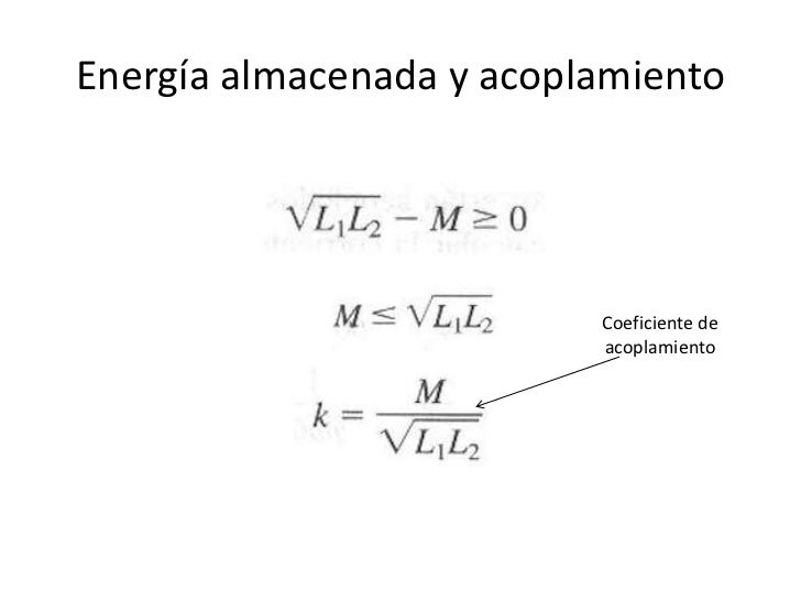 Coeficiente De Acoplamiento De Un Transformador es.slideshare.net