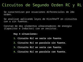 Circuitos de Primer y Segundo Orden PARA CIRCUITOS RCL | PPTX