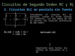 Circuitos de Primer y Segundo Orden PARA CIRCUITOS RCL | PPTX