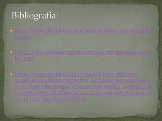  http://www.librosvivos.net/smtc/hometc.asp?temacla
ve=1021
 http://www.iesbajoaragon.com/~tecnologia/elec/cir_e
lec.htm
 https://www.google.com.ec/search?um=1&hl=es-
419&biw=1093&bih=503&tbm=isch&sa=1&q=elemento
s+de+maniobra&oq=elementos+de+m&gs_l=img.1.2.0l
10.23885.25957.0.28380.14.12.0.2.2.0.201.925.7j3j1.11.0...0
.0...1c.1.12.img.uKwxCv208-8
 