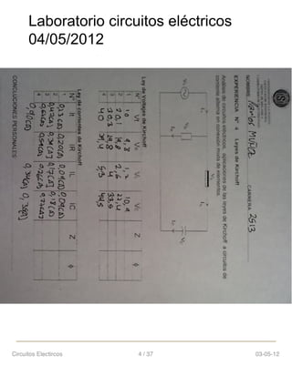 Laboratorio circuitos eléctricos
04/05/2012
