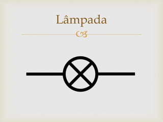
Lâmpada
 