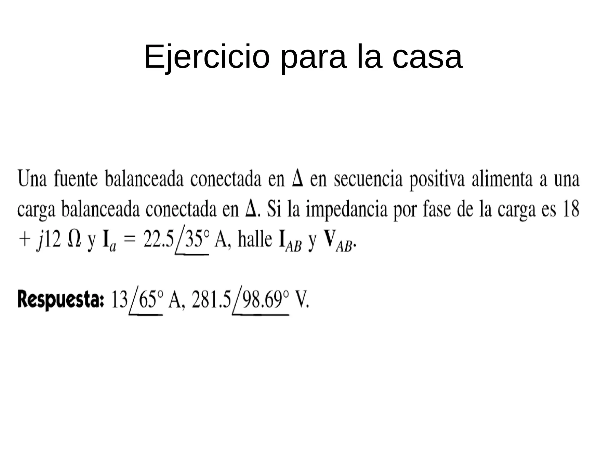 Ejercicio para la casa
 