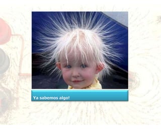 Ya sabemos algo!