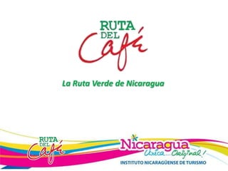 La Ruta Verde de Nicaragua
 