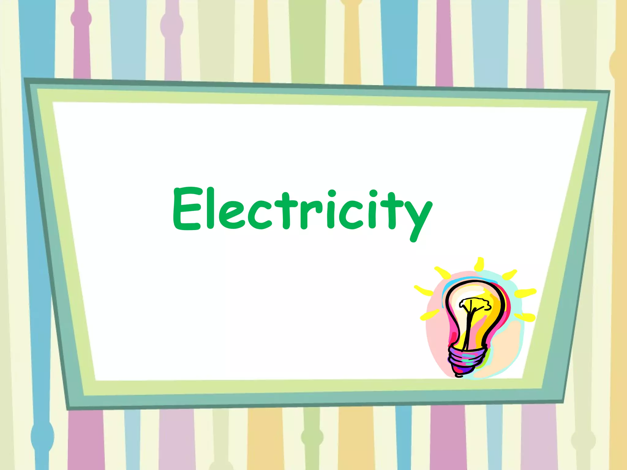 Electricity