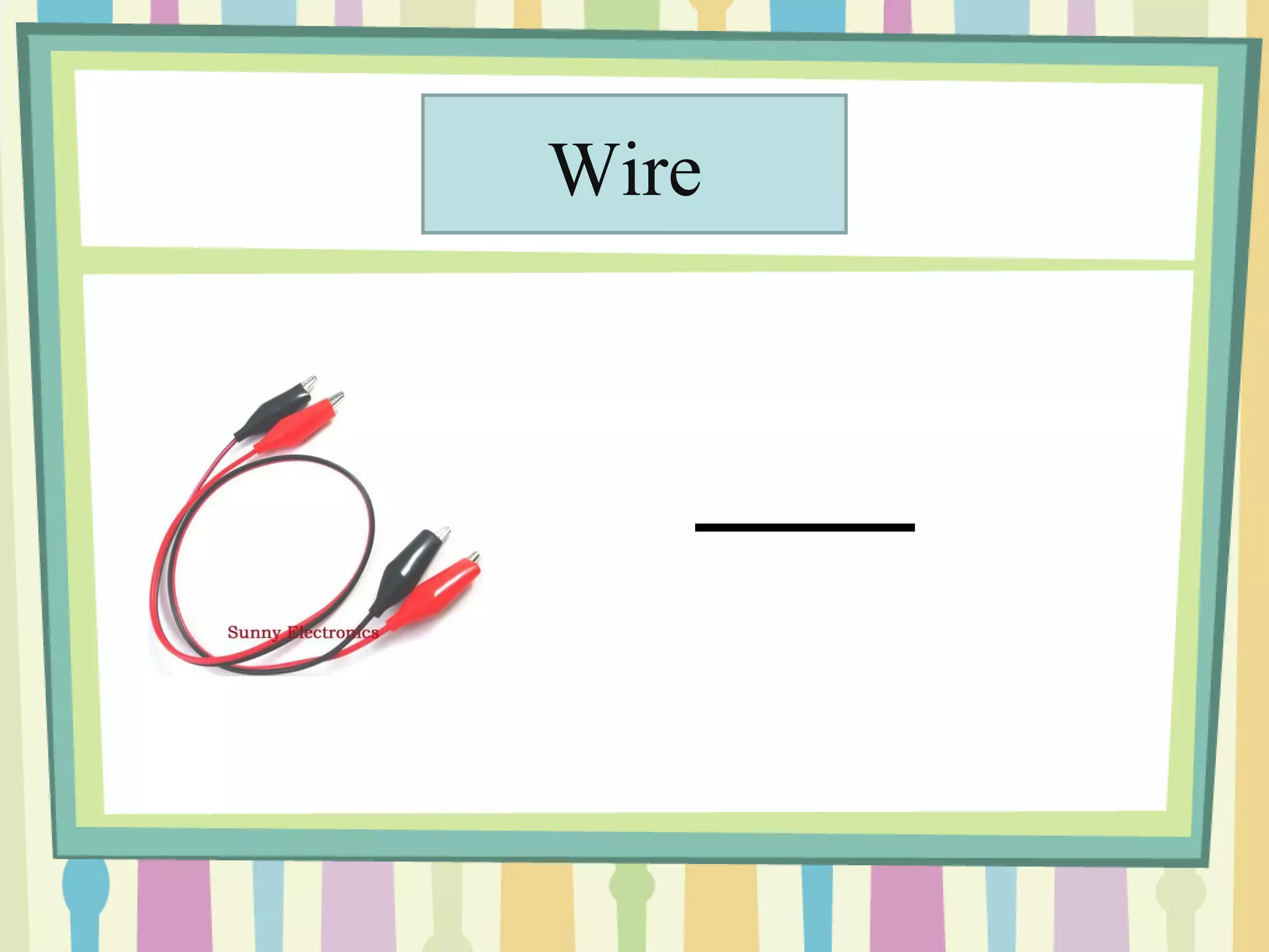 Wire