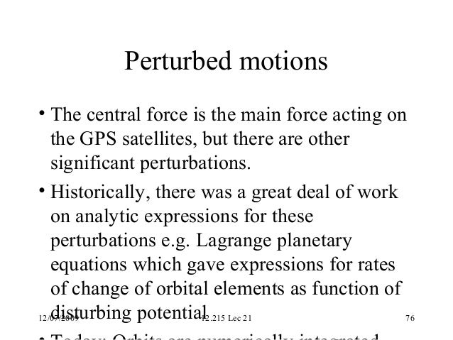 of argument perigee perturbation are and perturbations j2 notice that w n w only of argument perigee perturbation are and perturbations j2 notice that w n w only