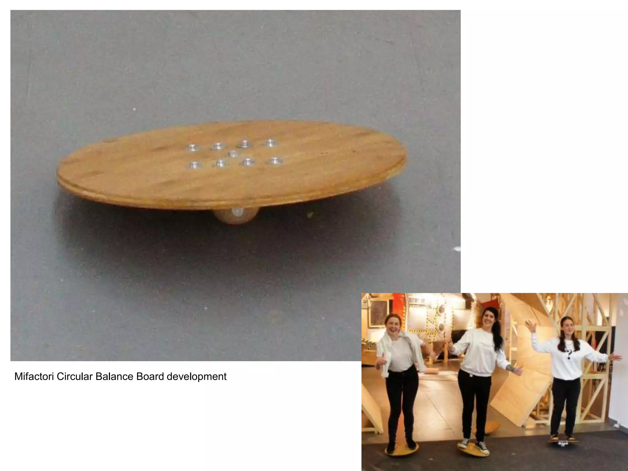 Mifactori Circular Balance Board development
 