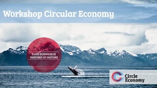 Workshop Circular Economy
 