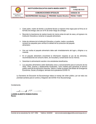 Avenida de los estudiantes No. 9-67 CRM. Teléfono: 6444838 atencionalciudadano@gorettibucaramanga.edu.co
Somos gestores de...