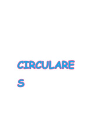 CIRCULARE

S

 
