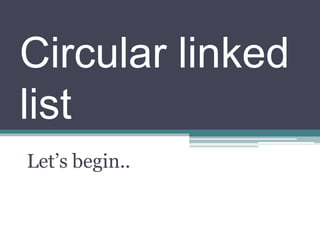 circularlinklist-190205164051.pptx