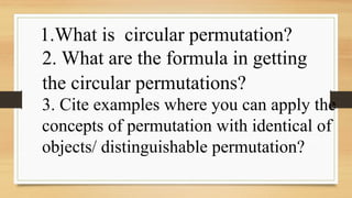 CIRCULAR PERMUTATION for the grade 10.pptx