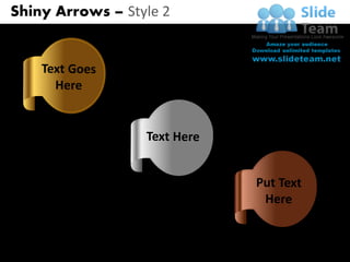 Shiny Arrows – Style 2




Unlimited downloads at www.slideteam.net
 