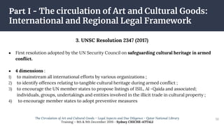 3. UNSC Resolution 2347 (2017)
● First resolution adopted by the UN Security Council on safeguarding cultural heritage in ...