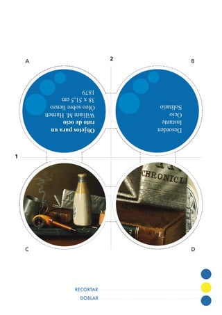 DOBLAR
RECORTAR
1
2A B
C D
 