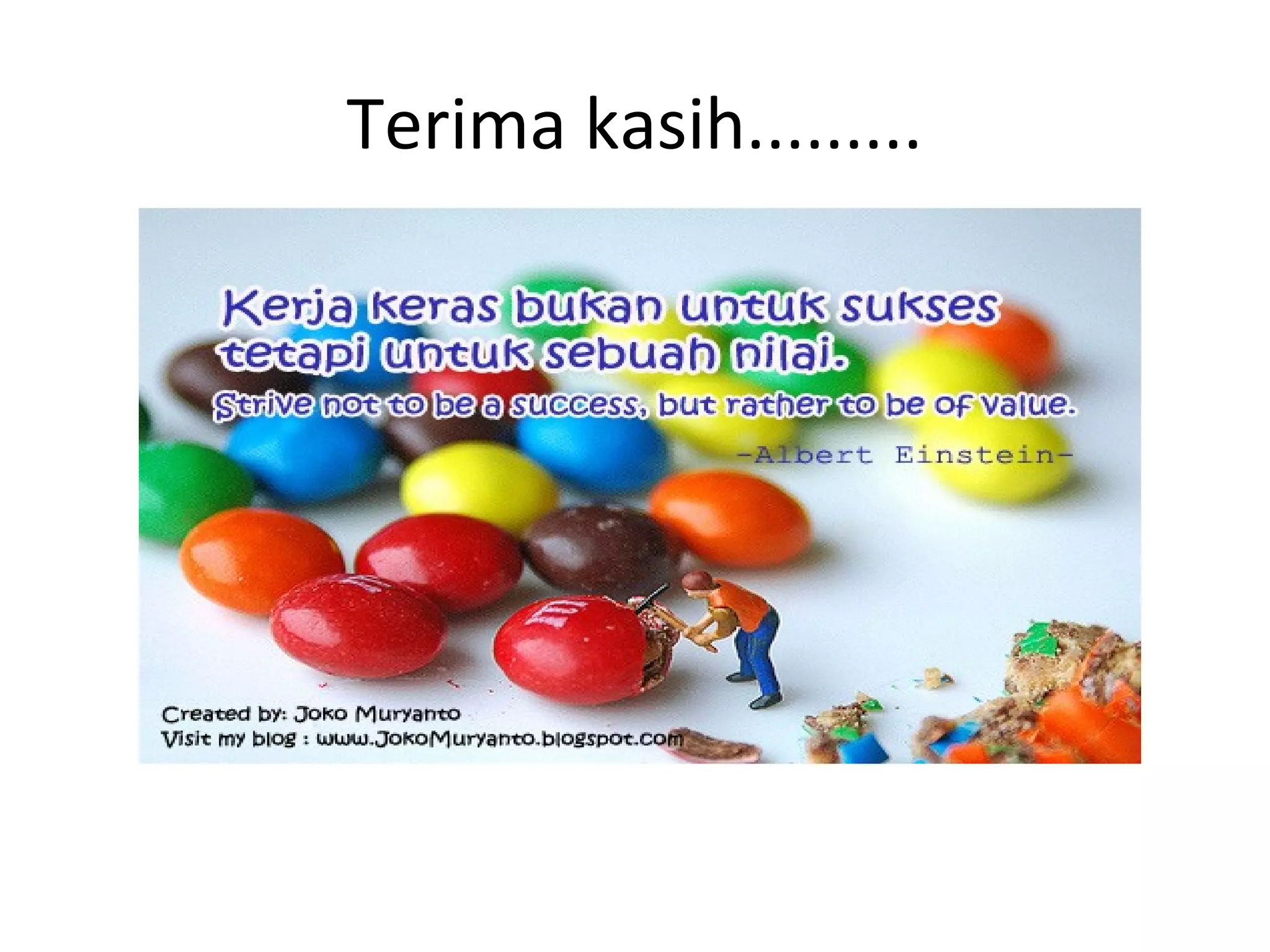Terima kasih.........