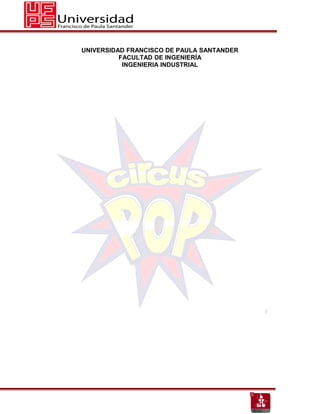 UNIVERSIDAD FRANCISCO DE PAULA SANTANDER
          FACULTAD DE INGENIERÍA
           INGENIERIA INDUSTRIAL
 