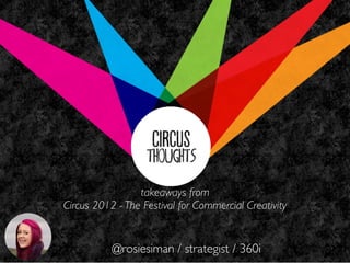 5 Creative Marketing Concepts from Circus 2012