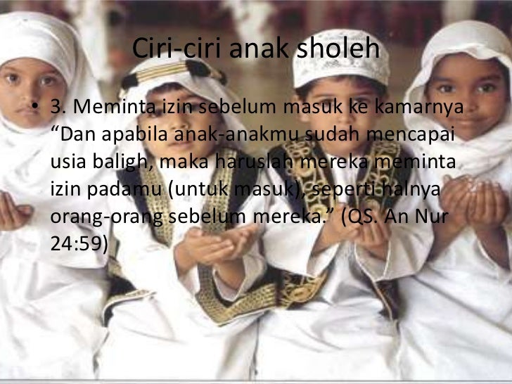 Ciri ciri anak sholeh