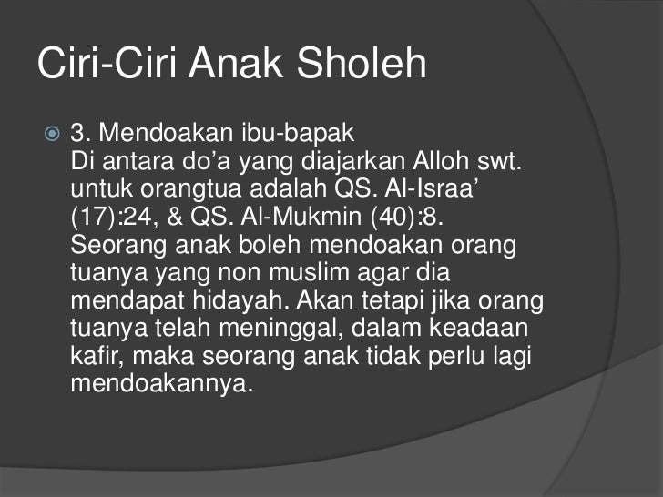 Ciri ciri anak sholeh Ciri ciri anak sholeh