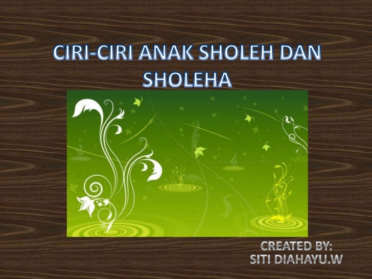 Hadits Tentang Anak Sholeh Sholehah Sumber Ilmu