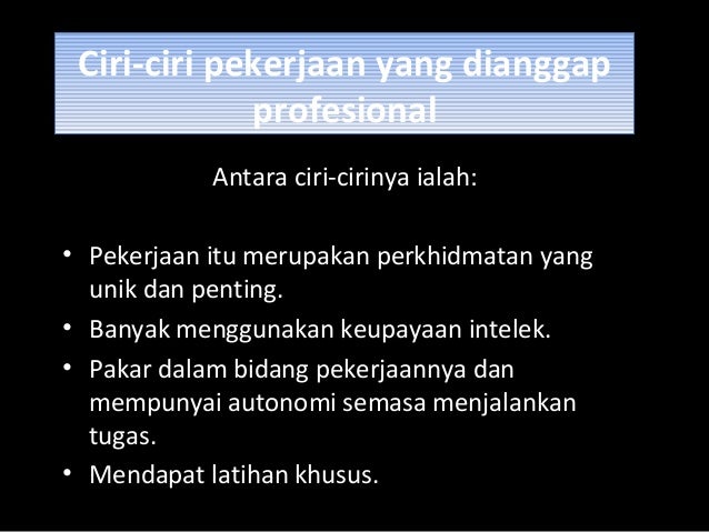 Ciri Ciri Dan Kualiti Guru Yg Profesional