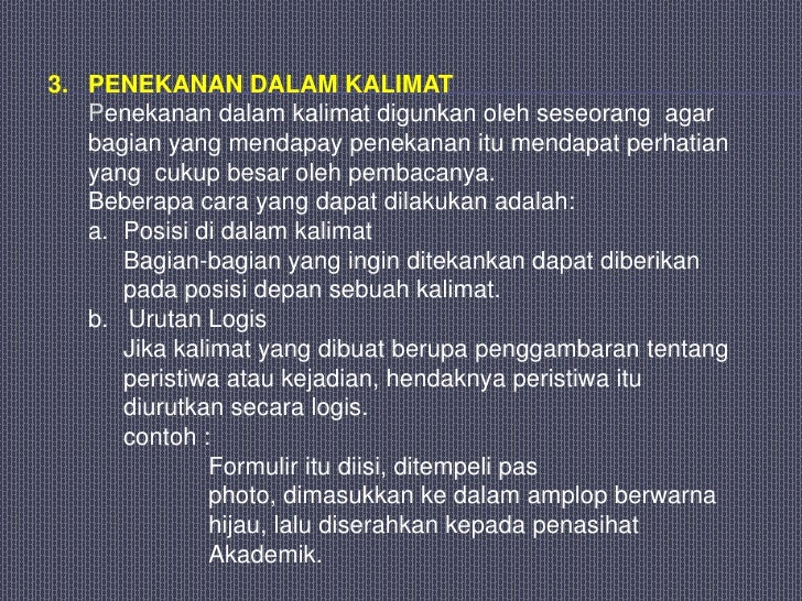 Ciri ciri kalimat efektif Ciri ciri kalimat efektif